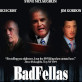 Bad Fellas